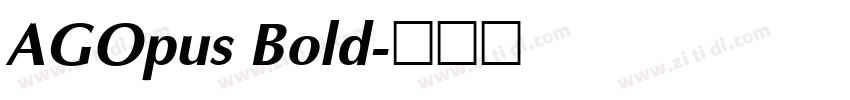 AGOpus Bold字体转换